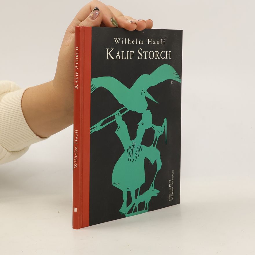 Wilhelm Hauff Kalif Storch