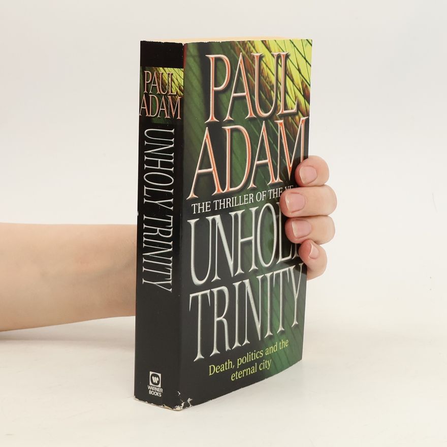 Paul Adam Unholy Trinity