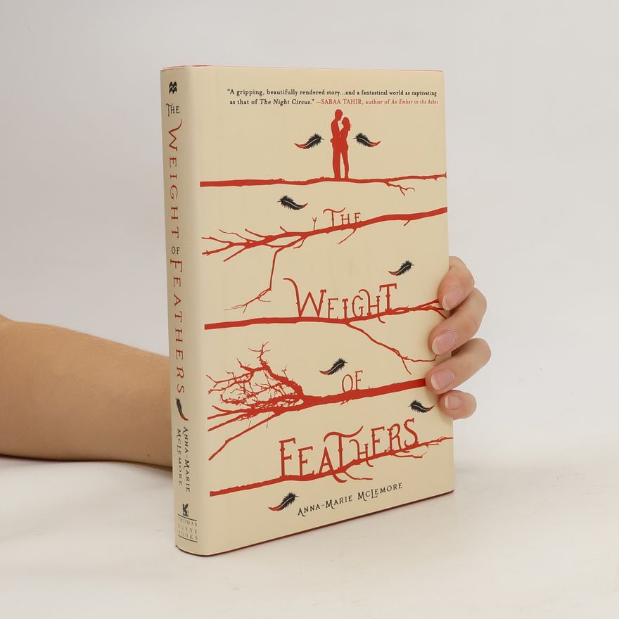 Anna Marie McLemore The Weight of Feathers