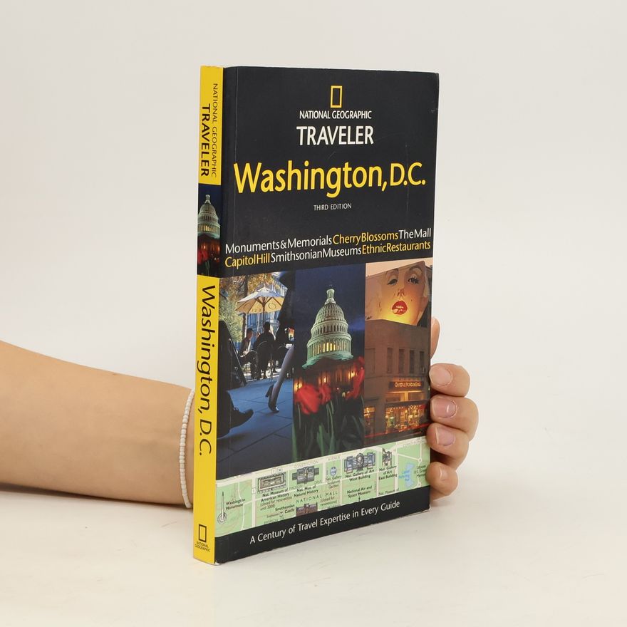 Kolektiv autorů National Geographic Traveler: Washington D. C., third edition