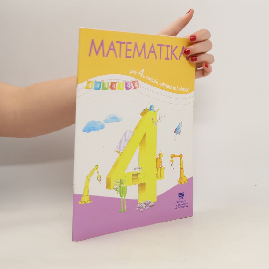 Auteurscollectief Matematika pre 4. ročník základnej školy