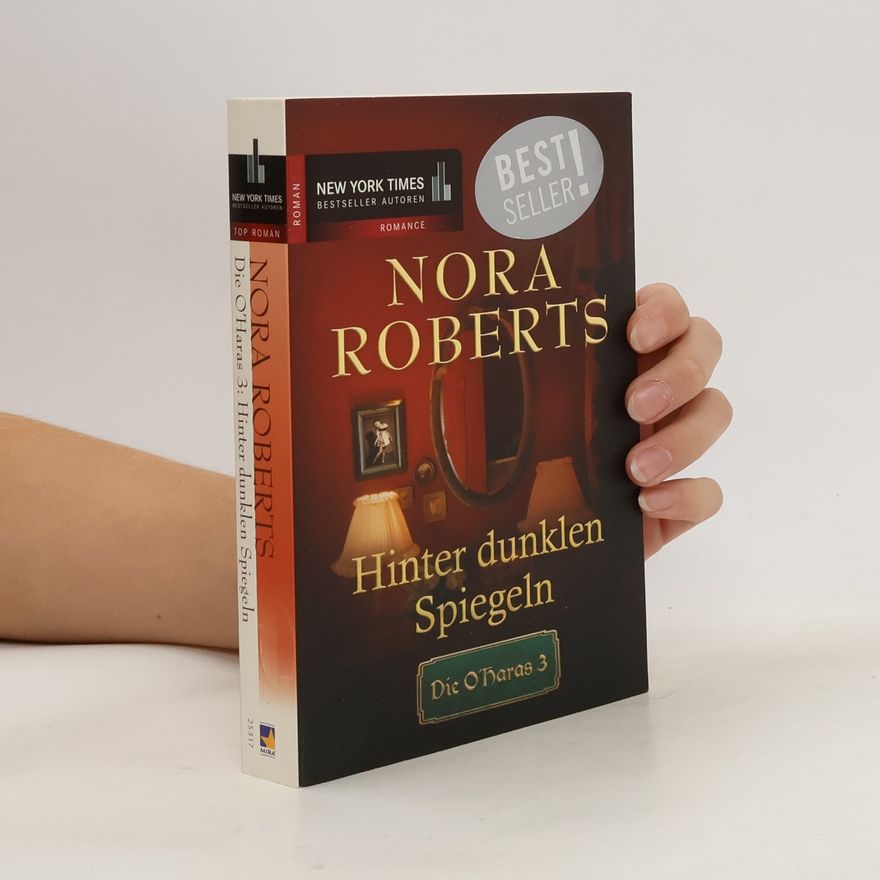 Nora Roberts Die O'Haras 3. Hinter dunkeln Spiegeln