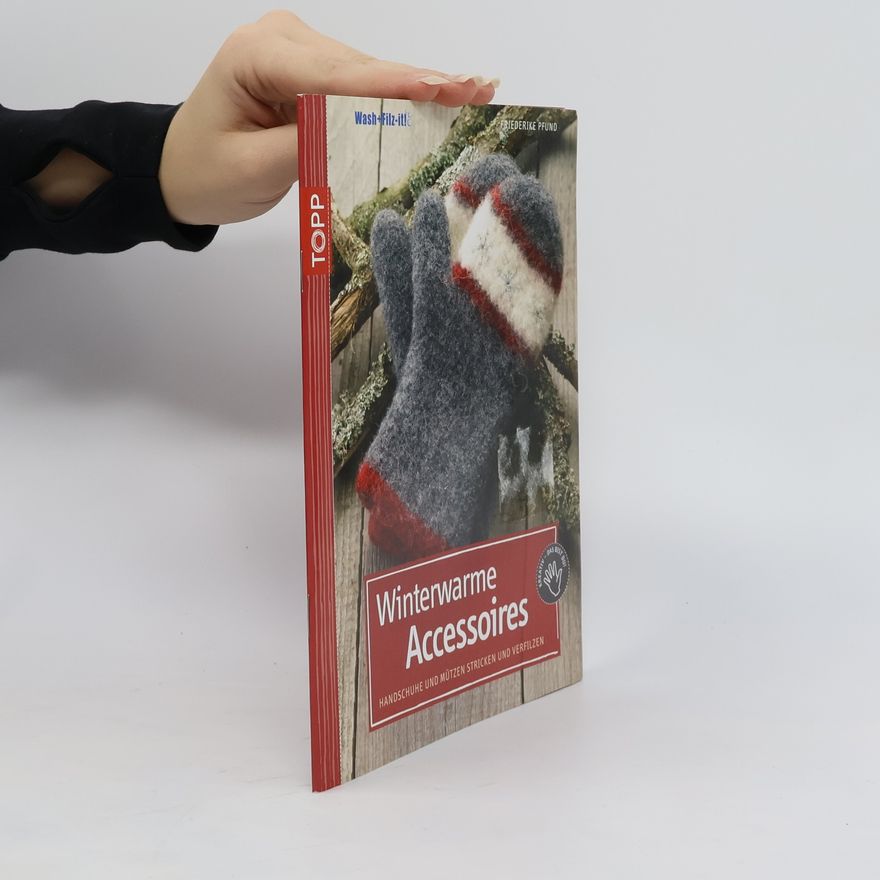 Friederike Pfund Winterwarme Accessoires