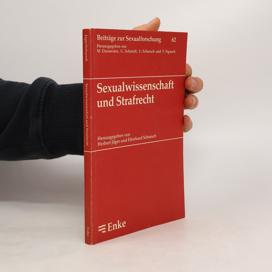 Herbert Jäger Sexualwissenschaft und Strafrecht