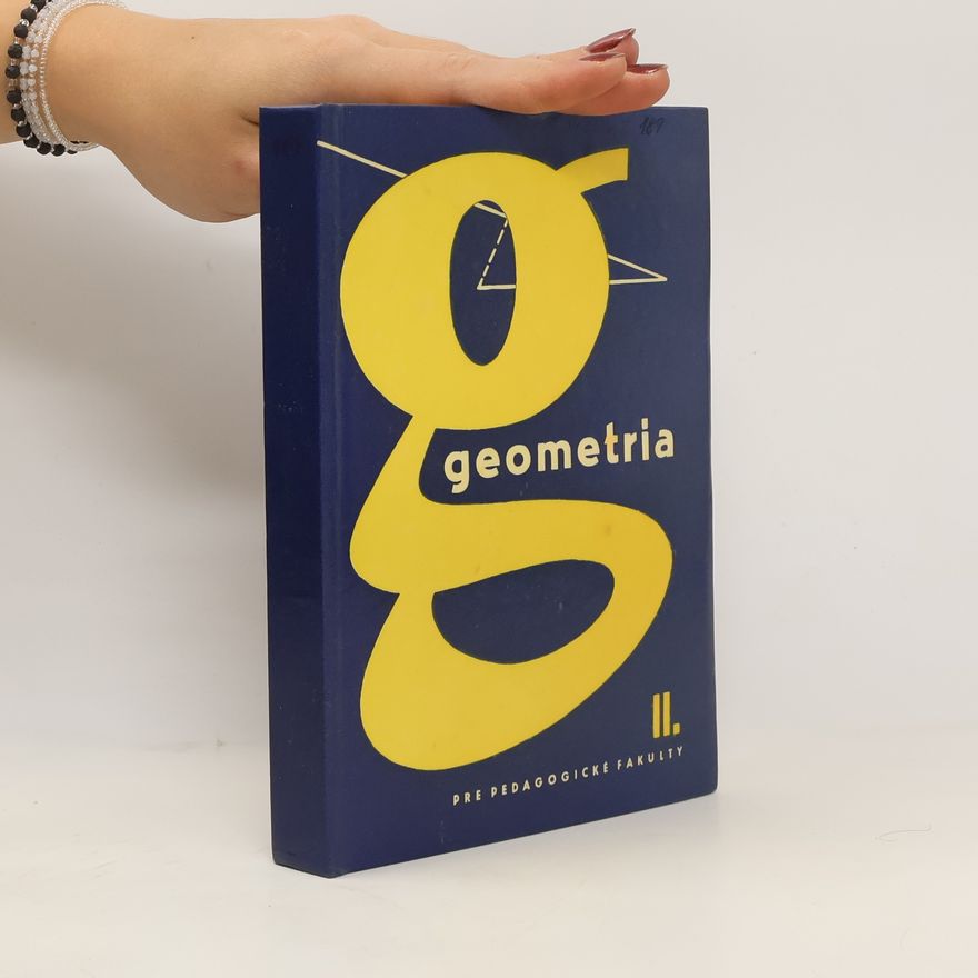 Iva Rohlíčková Geometria pre pedagogické fakulty II
