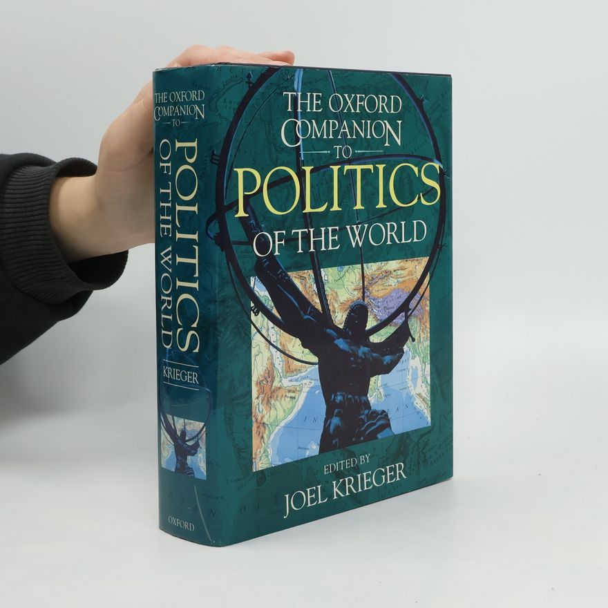 Joel Krieger The Oxford Companion to Politics of the World