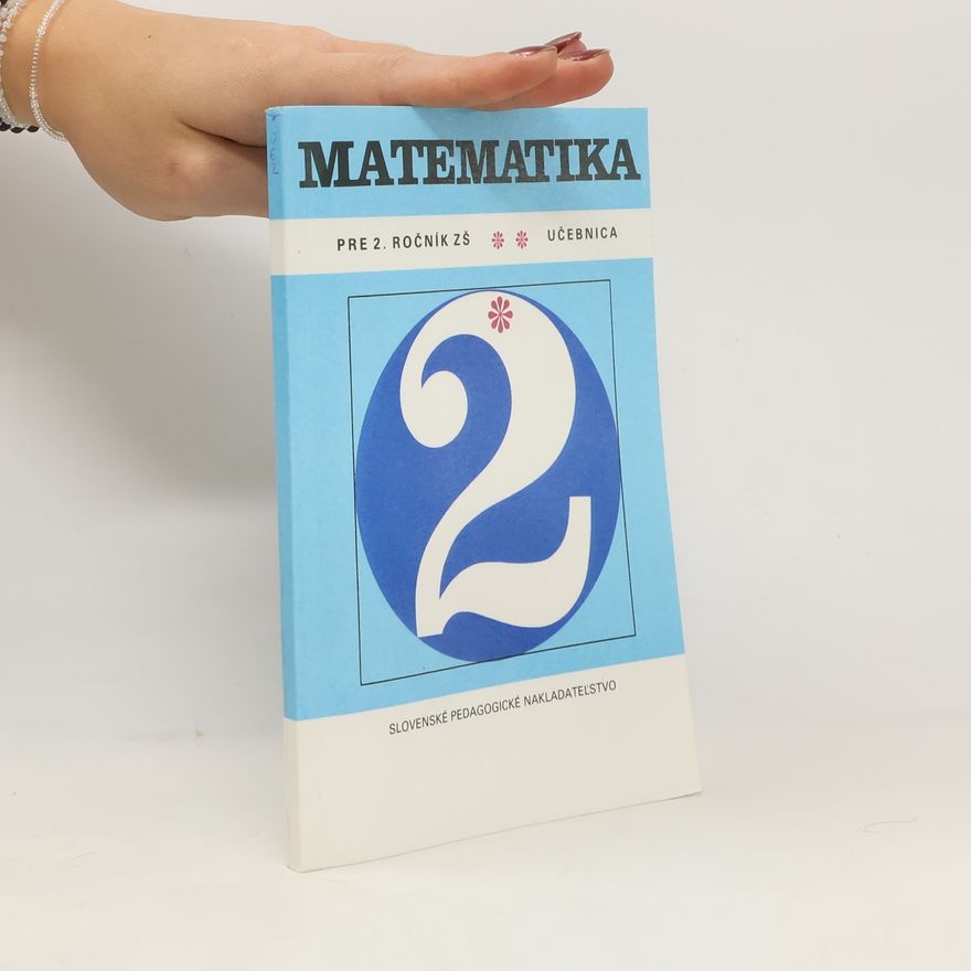Bálint, Ľudovit Matematika pre 2. ročník základných škôl