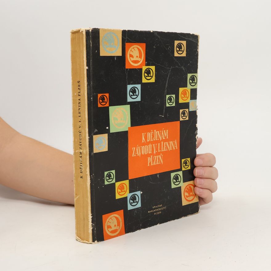 Various authors K dějinám Závodů V. I. Lenina Plzeň