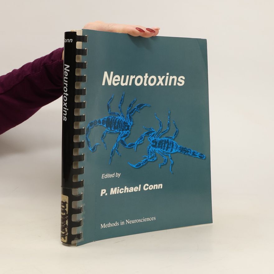 P. Michael Conn Neurotoxins