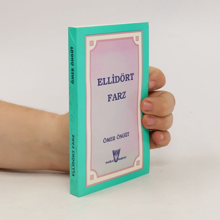 Ömer Öngüt Ellidört Farz