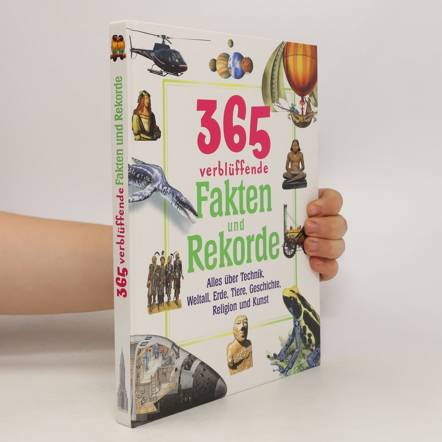 Autorenkollektiv 365 verblüffende Fakten und Rekorde