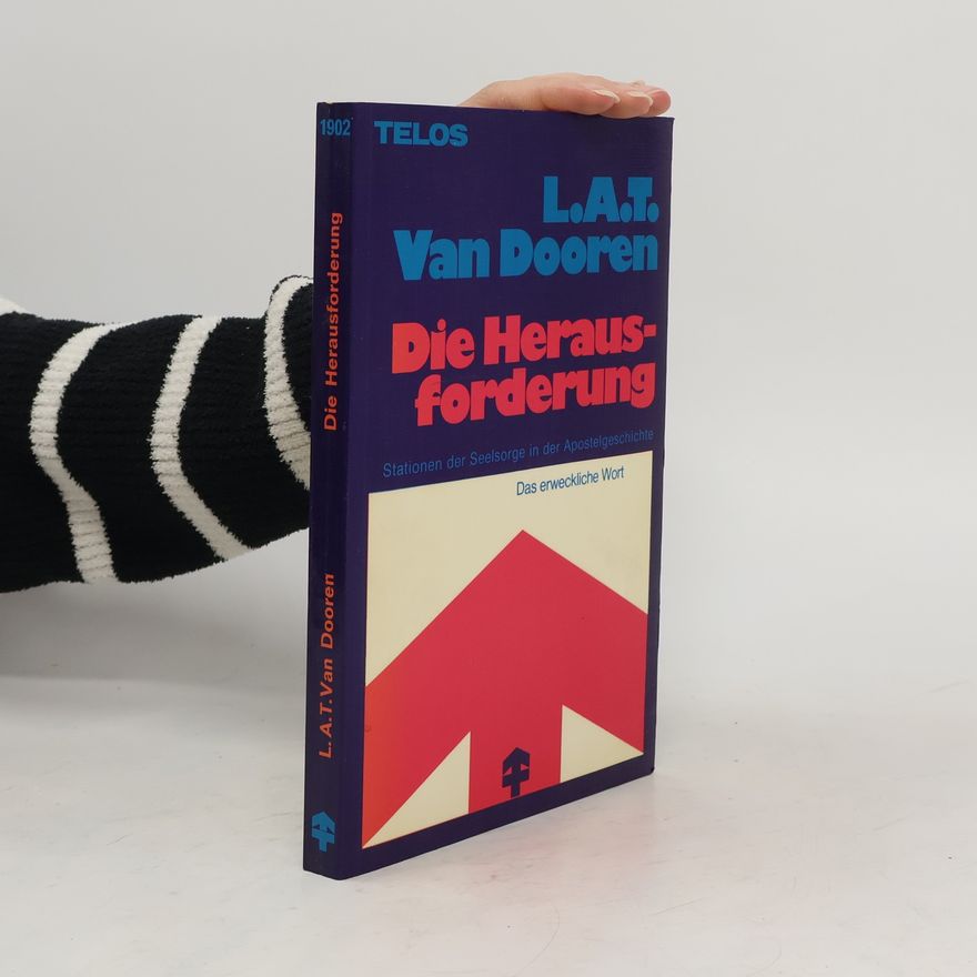 Leonard A. T. Van Dooren Die Herausforderung