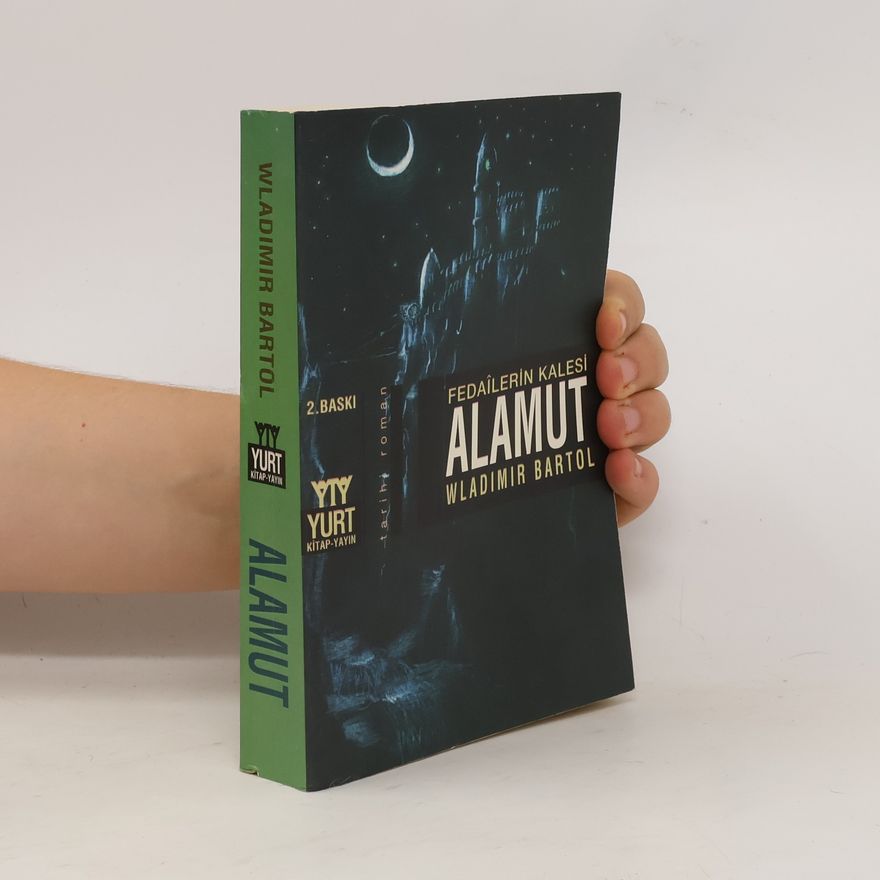 Vladimir Bartol Fedailerin kalesi Alamut