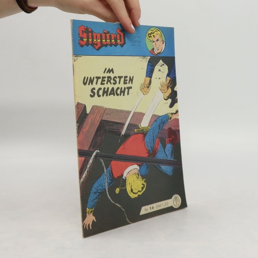 Autorenkollektiv Sigürd: Im Untersten schacht