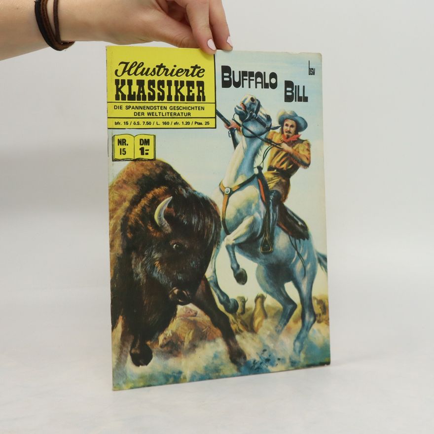 Autorenkollektiv Illustrierte Klassiker 15. Buffalo Bill