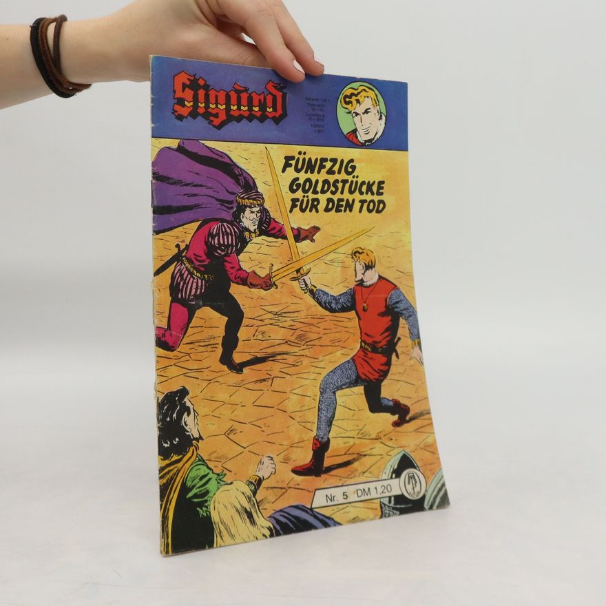 Autorenkollektiv Sigurd 5. Fünfzig Goldstücke für den Tod