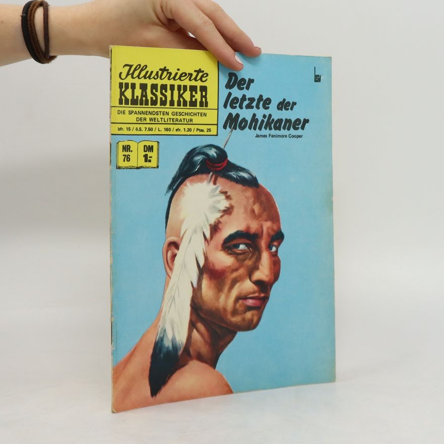 James Fenimore Cooper Illustrierte Klassiker 76. Der letzte der Mohikaner