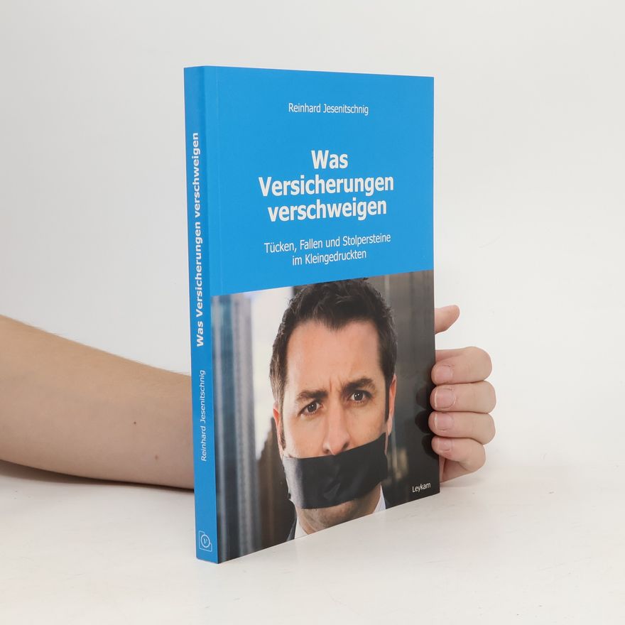 Reinhard Jesenitschnig Was Versicherungen verschweigen
