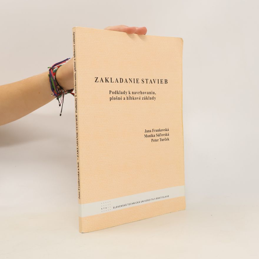 Jana Frankovská Zakladanie stavieb