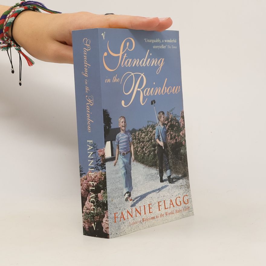 Fannie Flagg Standing In The Rainbow