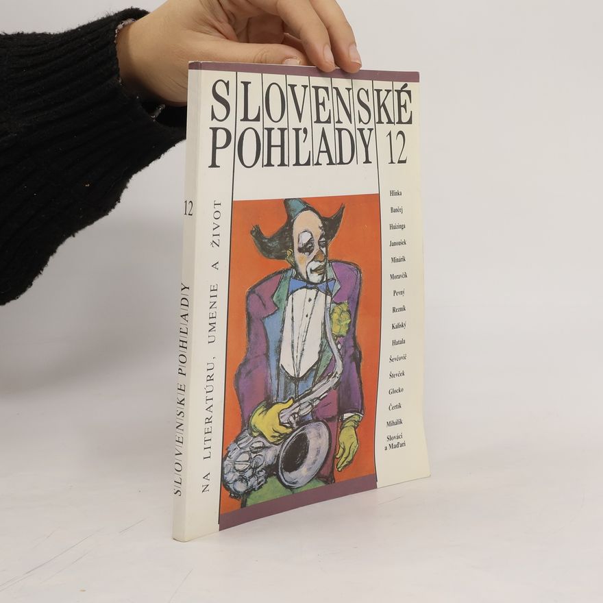 Various authors Slovenské pohľady na literatúru, umenie a život 12/1994