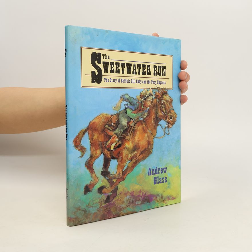 Andrew Glass The Sweetwater Run