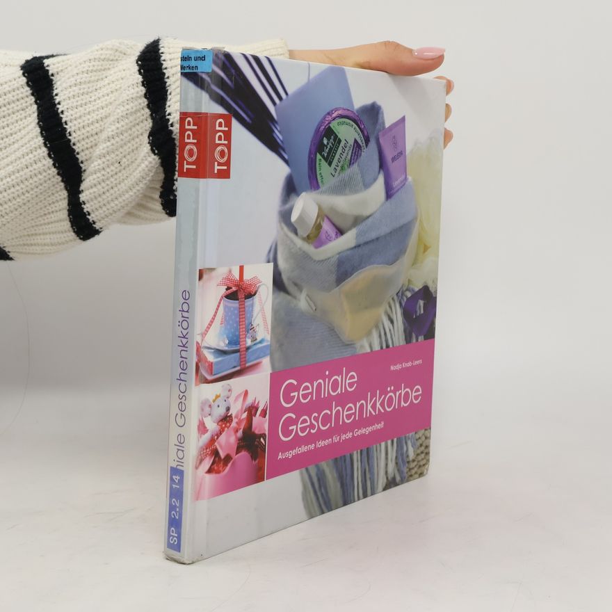 Nadja Knab Leers Geniale Geschenkkörbe