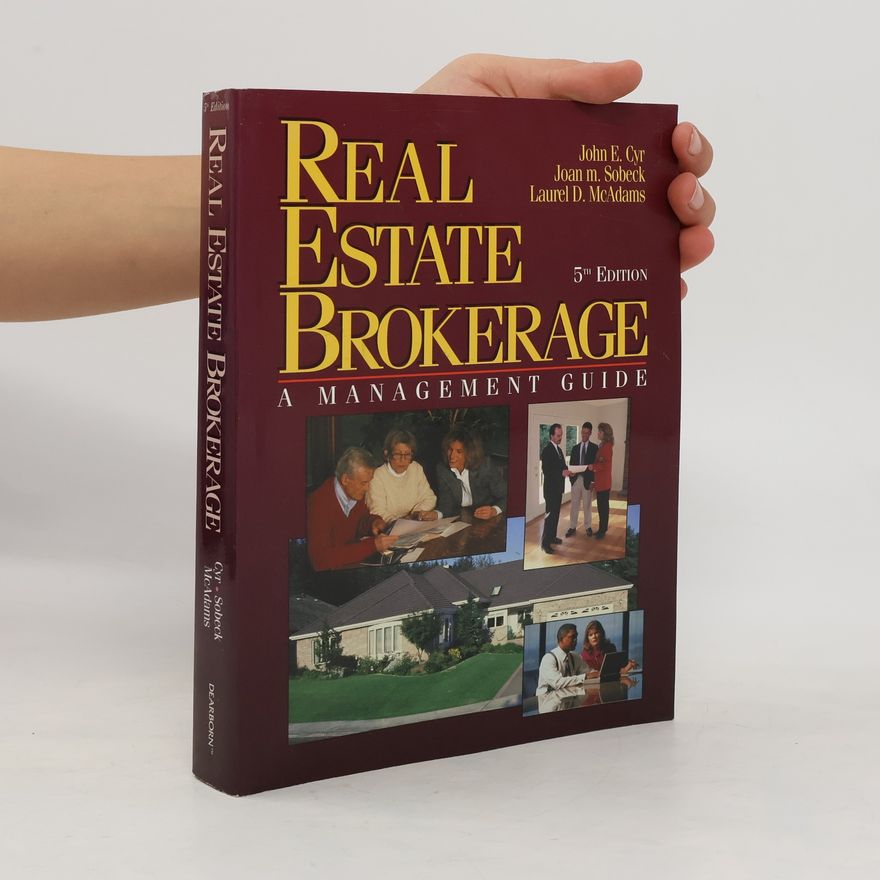 Laurel D. McAdams Real Estate Brokerage, a Management Guide