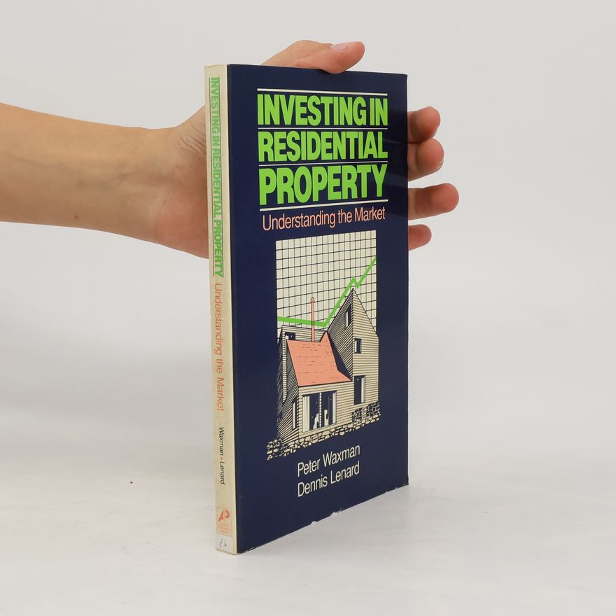 Dennis Lenard Investing in Residential Property