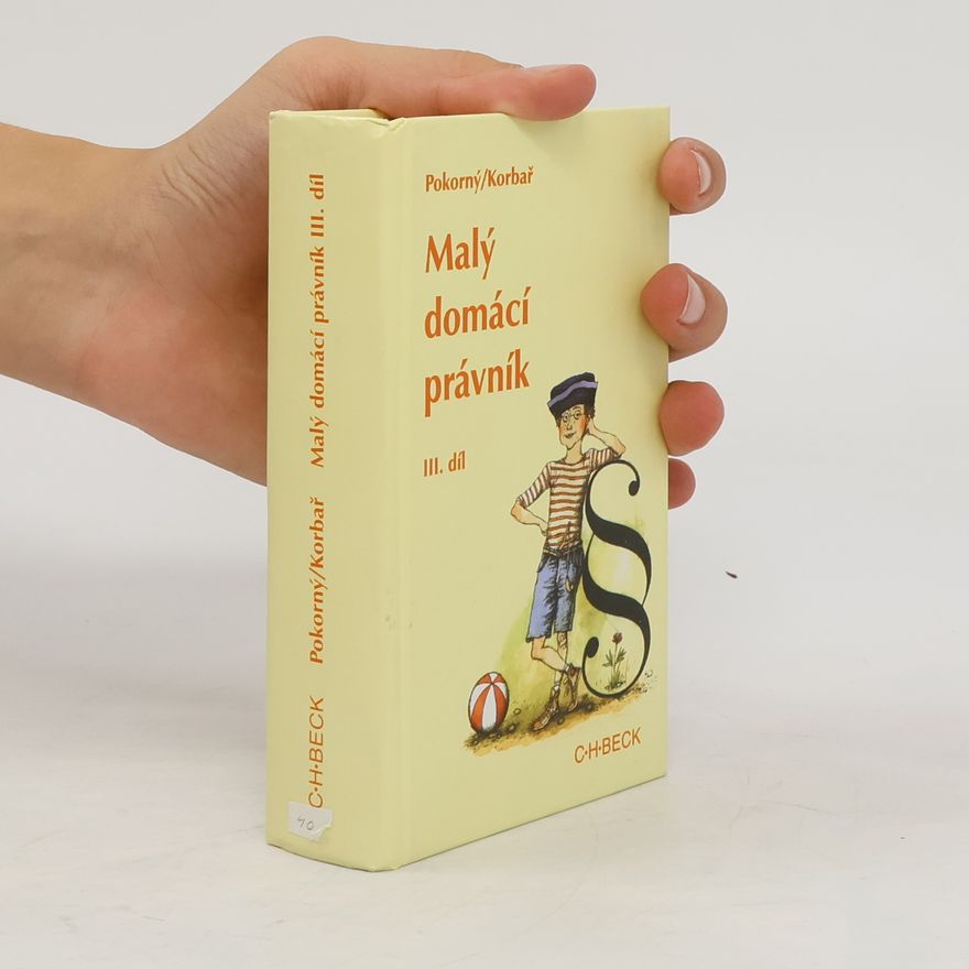 Kolektiv autorů Malý domácí právník III. díl