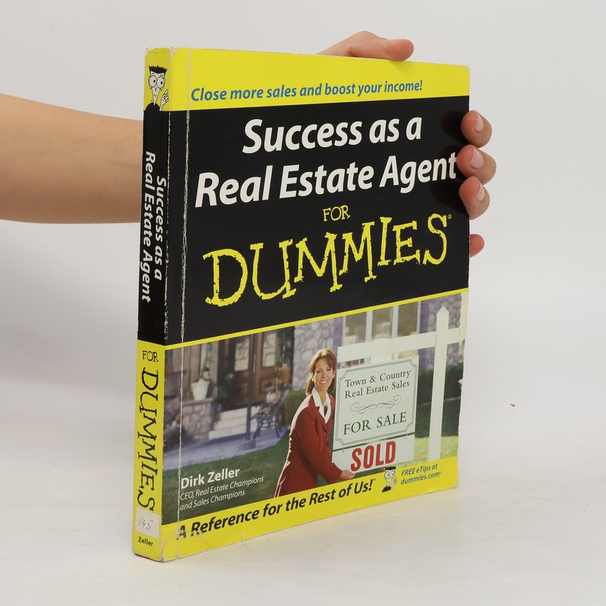 Dirk Zeller Success as a Real Estate Agent For Dummies