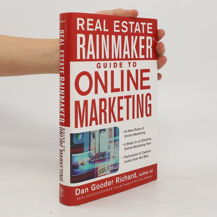 Dan Gooder Richard Real Estate Rainmaker