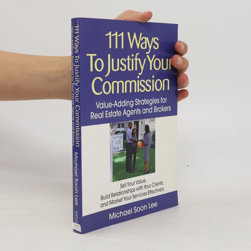 Michael Lee 111 Ways to Justify Your Commission
