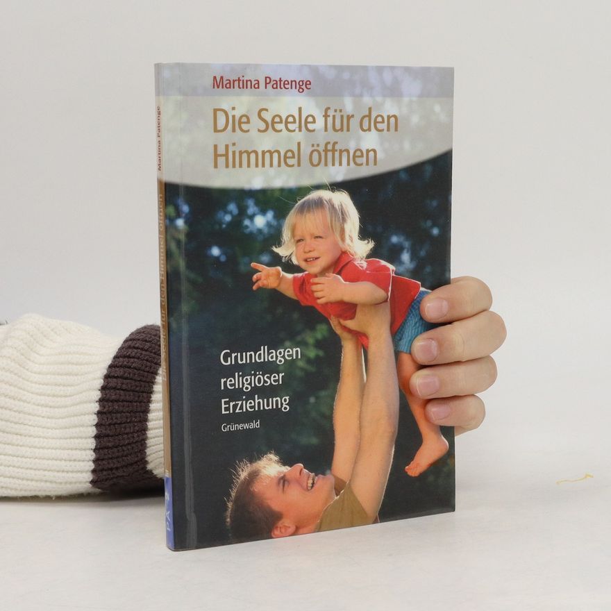 Martina Patenge Die Seele für den Himmel öffnen