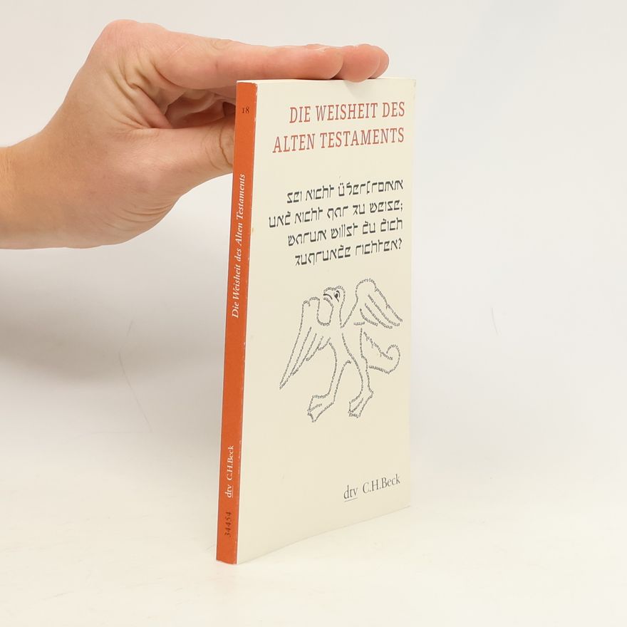 Bernhard Lang Die Weisheit des Alten Testaments