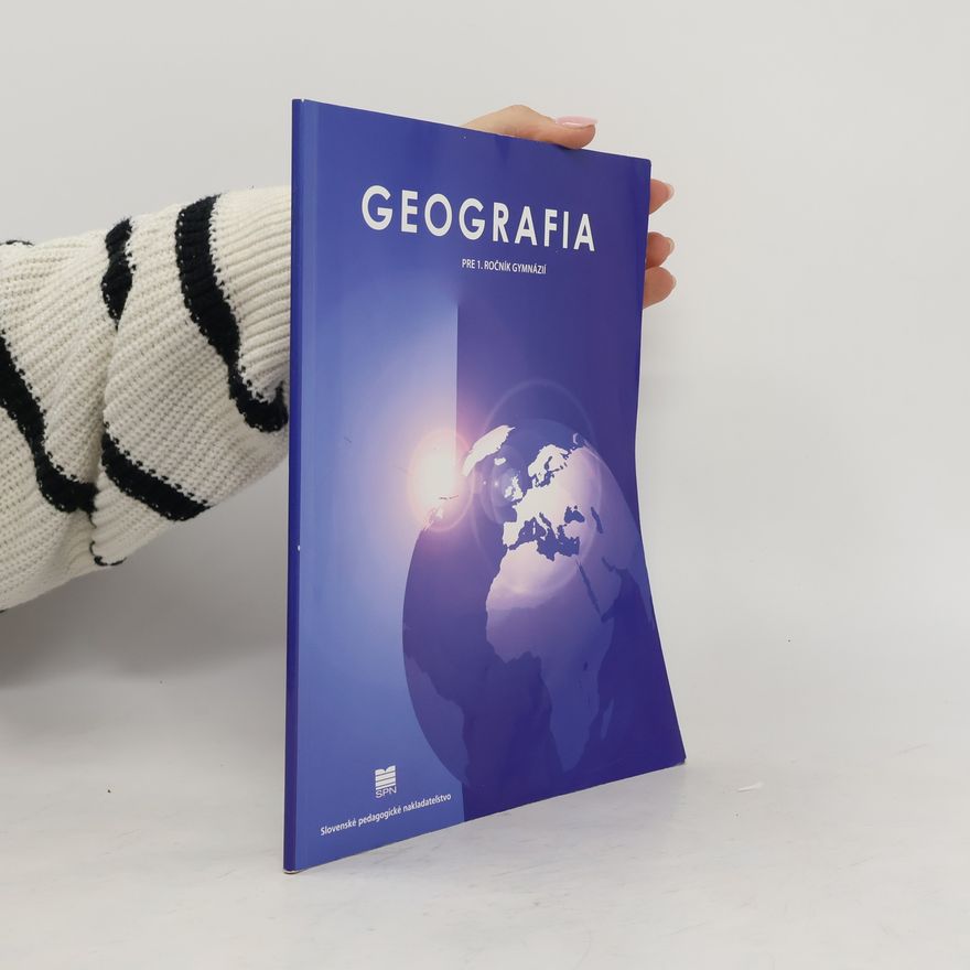 Autorenkollektiv Geografia pre 1. ročník gymnázií