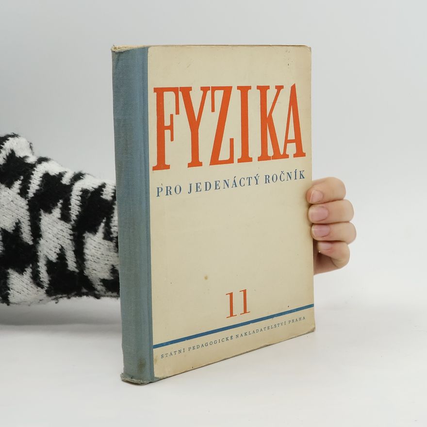 Josef Fuka Fyzika pro jedenáctý ročník