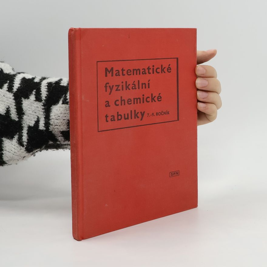 František Běloun Matematické, fyzikální a chemické tabulky pro 7.-9. ročník