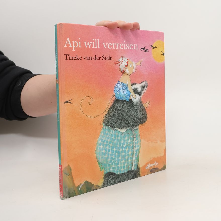 Tineke van der Stelt Api will verreisen