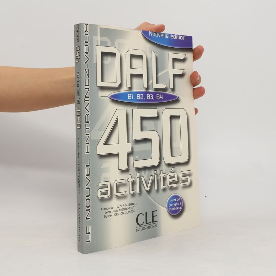 Jean-Louis Montémont DALF. 450 activités