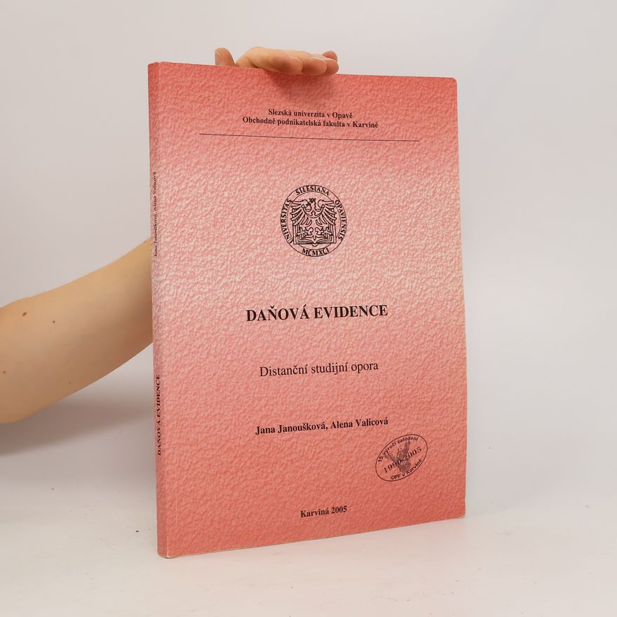 Alena Valicová Daňová evidence : distanční studijní opora