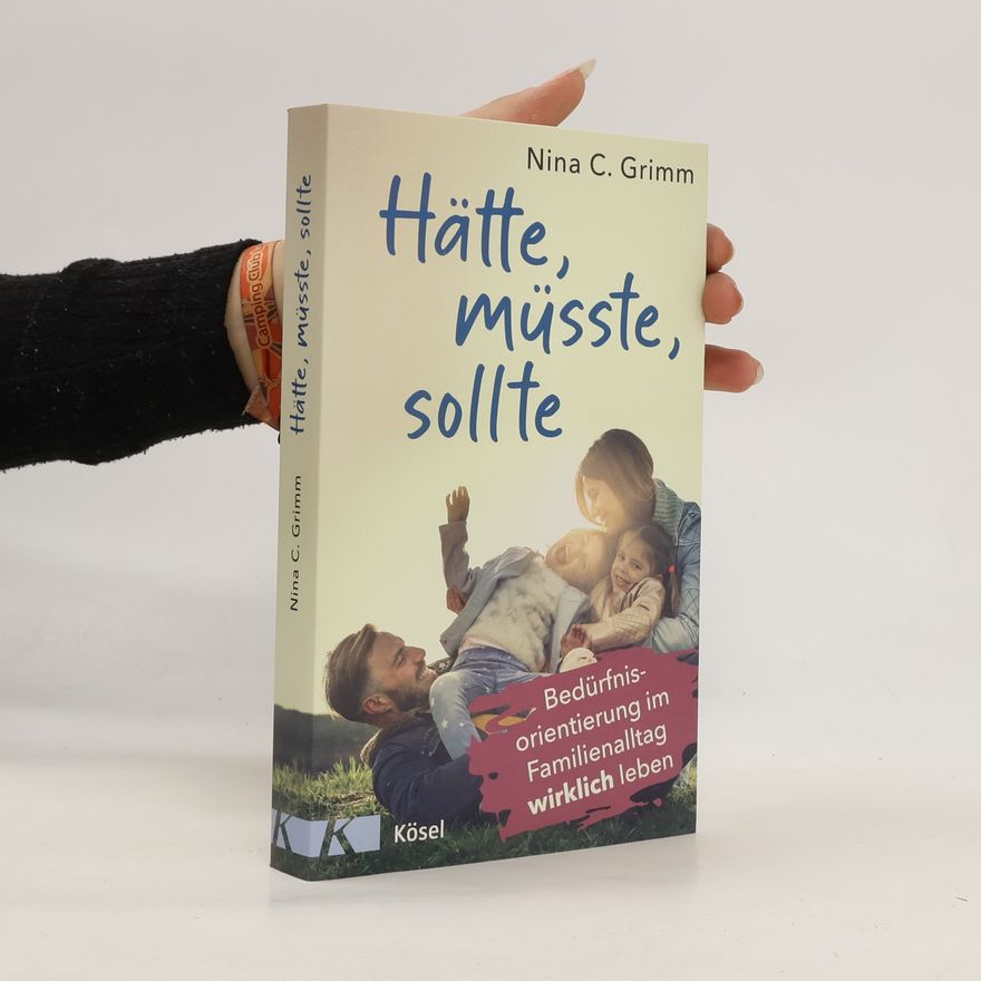 Nina C. Grimm Hätte, müsste, sollte
