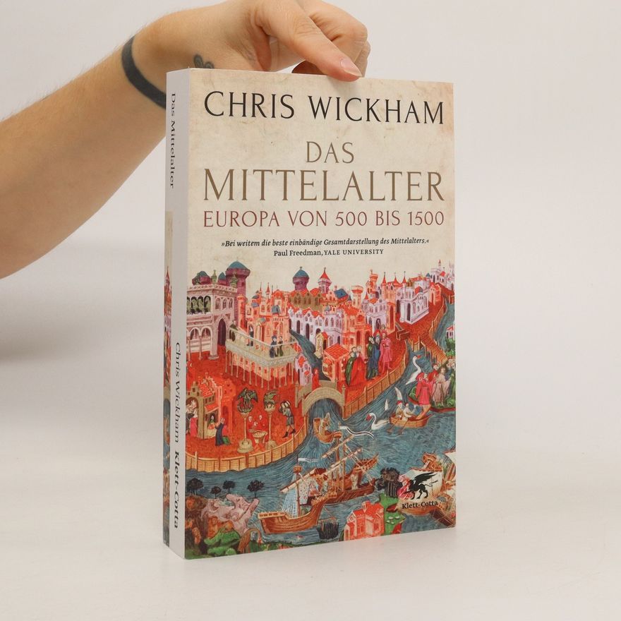 Chris Wickham Das Mittelalter