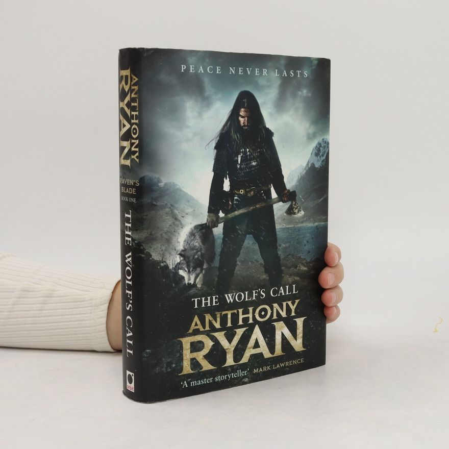 Anthony Ryan The Wolf's Call
