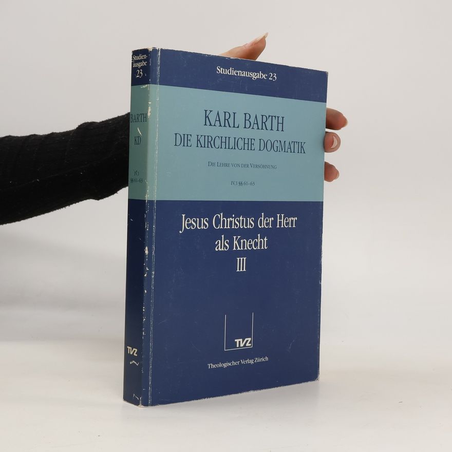 Karl Barth Die kirchliche Dogmatik 23