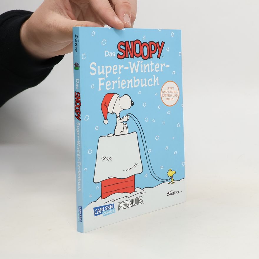 Charles Monroe Schulz Das Snoopy-Super-Winter-Ferienbuch