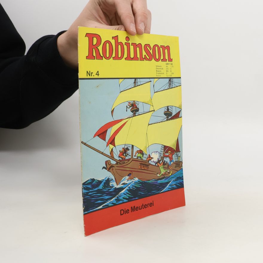Autorenkollektiv Robinson Nr. 4. Die Meuterei