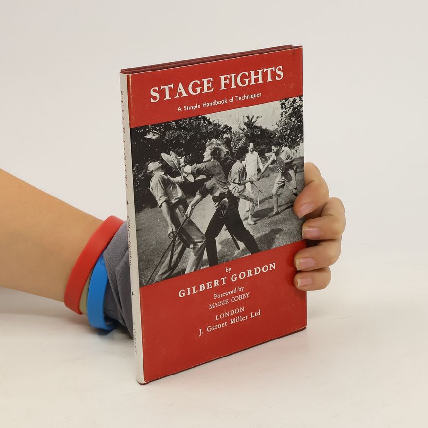 Gilbert Gordon Stage Fights