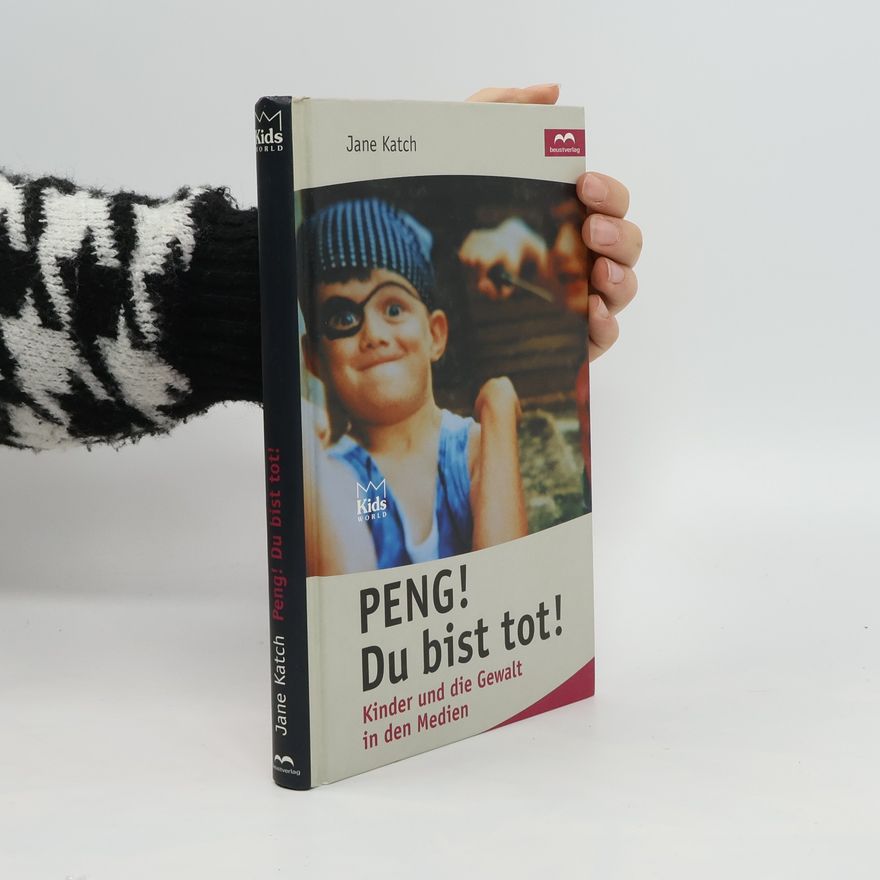 Jane Katch Peng! Du bist tot!
