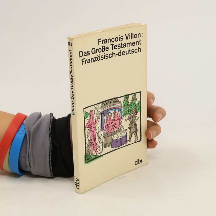 François Villon Das Große Testament